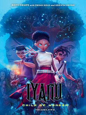 cover image of Iyanu Child Of Wonder, Volume 2